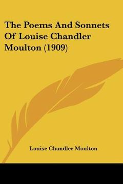 portada the poems and sonnets of louise chandler moulton (1909) (en Inglés)