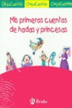 portada Mis primeros cuentos de hadas y princesas: Pack ChiquiCuentos ROSA (Castellano - Bruño - Chiquicuentos)