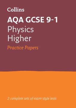 Collins GCSE 9-1 Revision - Aqa GCSE 9-1 Physics Higher Practice Test Papers (en Inglés)