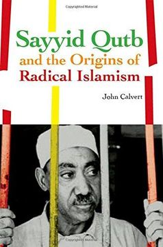 portada Sayyid Qutb and the Origins of Radical Islamism Format: Hardcover