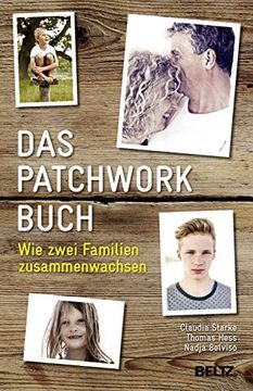 portada Das Patchworkbuch: Wie Zwei Familien Zusammenwachsen (en Alemán)