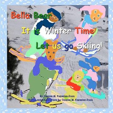 portada bella bear, it is winter time- let us go skiing! (in English)