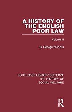 portada A History of the English Poor law (Routledge Library Editions: The History of Social Welfare) (en Inglés)