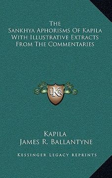 portada the sankhya aphorisms of kapila with illustrative extracts from the commentaries (en Inglés)