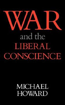 portada war & the liberal conscience (en Inglés)