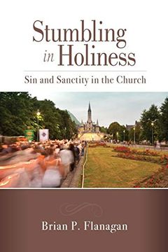 portada Stumbling in Holiness: Sin and Sanctity in the Church (in English)