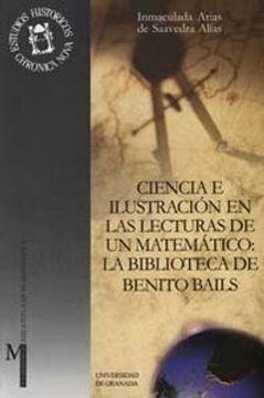 portada Ciencia e Ilustración en las lecturas de un matemático: La biblioteca de Benito Bails (Monográfica Humanidades /Chronica Nova)