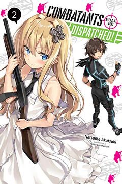 portada Combatants Will Be Dispatched!, Vol. 2 (Light Novel) (in English)