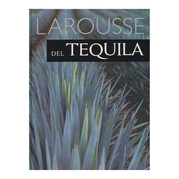 portada Larousse del Tequila