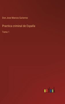 portada Practica criminal de España: Tomo 1