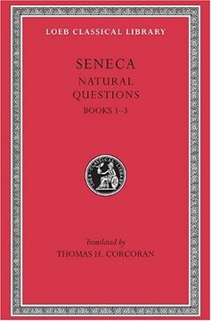 portada Seneca: Naturales Quaestiones, Books 1-3 (Loeb Classical Library no. 450) (en Inglés)