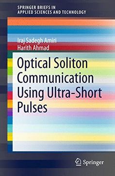 portada Optical Soliton Communication Using Ultra-Short Pulses (Springerbriefs in Applied Sciences and Technology) 