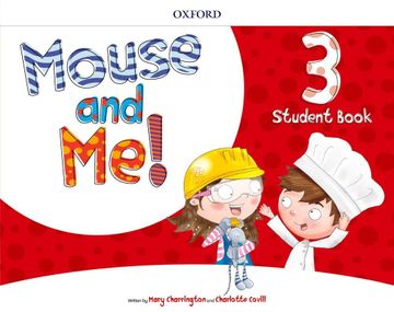 portada Mouse and me! Plus: Level 3: Student Book (in English)