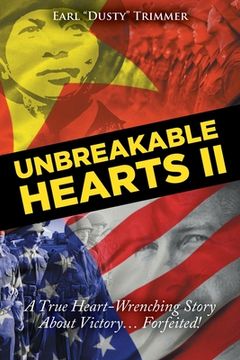 portada Unbreakable Hearts II: A True Heart-Wrenching Story About Victory... Forfeited! (en Inglés)