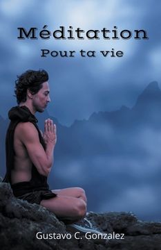 portada Méditation Pour ta vie (en Francés)