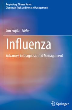 Influenza: Advances in Diagnosis and Management (en Inglés)