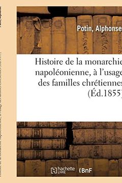 portada Histoire de la Monarchie Napoléonienne, à L'usage des Familles Chrétiennes 