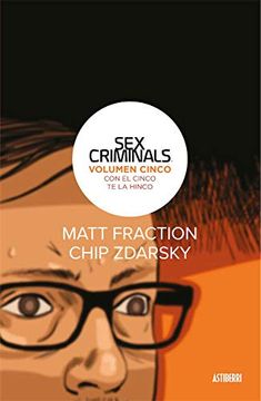 portada Sex Criminals 5. Con el Cinco te la Hinco (in Spanish)