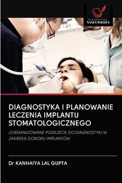 portada Diagnostyka I Planowanie Leczenia Implantu Stomatologicznego (en Polaco)