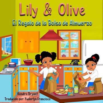 portada Lily & Olive: El Regalo de la Bolsa de Almuerzo