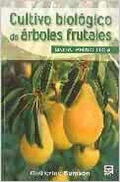 portada Cultivo Biológico de Árboles Frutales. Guía de Campo