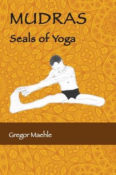 portada Mudras Seals of Yoga (in English)