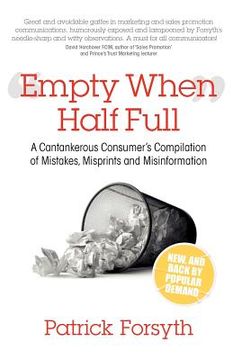 portada empty when half full: a cantankerous consumer's compilation of mistakes, misprints and misinformation (en Inglés)