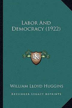 portada labor and democracy (1922) (in English)