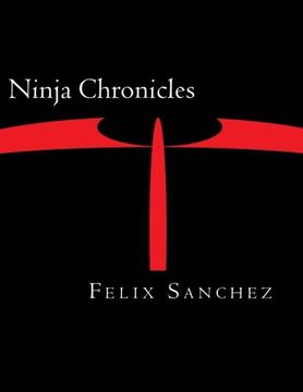 portada Ninja Chronicles (Ninja Chronciles) (Volume 1)