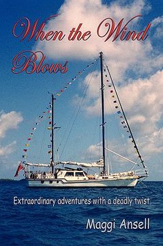 portada when the wind blows: extraordinary adventures with a deadly twist