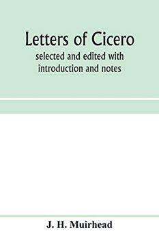 portada Letters of Cicero; Selected and Edited With Introduction and Notes 