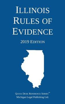 portada Illinois Rules of Evidence; 2019 Edition (in English)