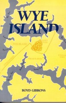 portada Wye Island: Insiders, Outsiders, and Change in a Chesapeake Community - Special Reprint Edition (en Inglés)