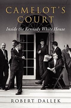 portada Camelot's Court: Inside the Kennedy White House 