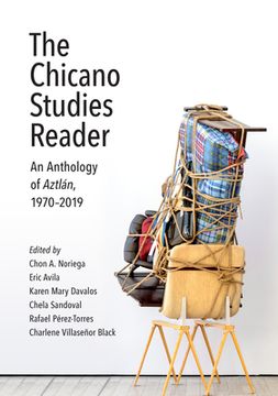 portada The Chicano Studies Reader: An Anthology of Aztlán, 1970-2019
