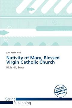 nativity of mary, blessed virgin catholic church (en Inglés)