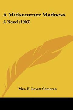 portada a midsummer madness: a novel (1903) (in English)