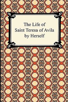 portada the life of saint teresa of avila by herself (en Inglés)