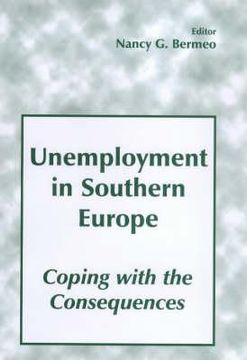 portada unemployment in southern europe: coping with the consequences: coping with the consequences (en Inglés)