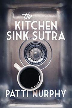 portada The Kitchen Sink Sutra: 1 (The Stafford Falls Series) (en Inglés)