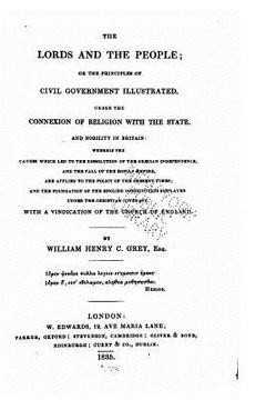 portada The Lords and the People, Or, the Principles of Civil Government Illustrated