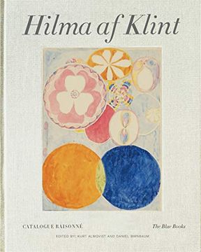 portada Hilma af Klint: The Blue Books: Catalogue Raisonné Volume iii (en Inglés)