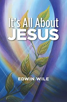 portada It'S all About Jesus (in English)