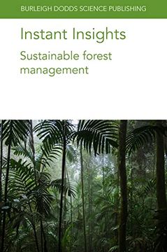 portada Instant Insights: Sustainable Forest Management (Burleigh Dodds Science: Instant Insights, 56) 