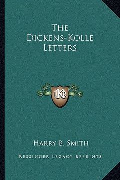 portada the dickens-kolle letters (en Inglés)