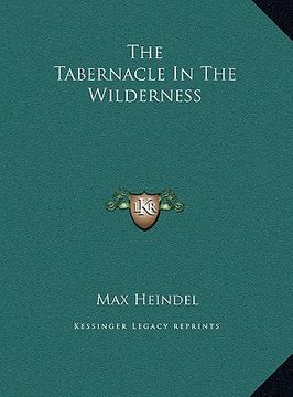 portada the tabernacle in the wilderness (in English)