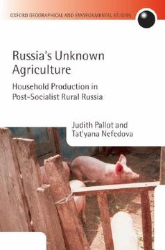 portada russia's unknown agriculture: household production in post-communist russia