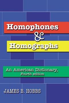 portada Homophones and Homographs: An American Dictionary, 4th Ed. (en Inglés)