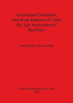 portada incremental structures and wear patterns of teeth for age assessment of red deer (in English)