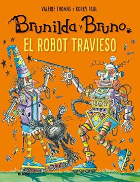 portada Brunilda y Bruno. El Robot Travieso (in Spanish)